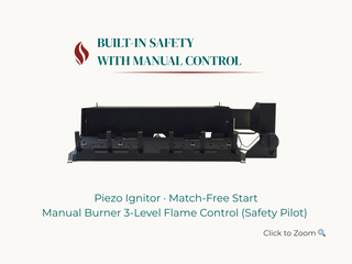 Empire Slope Glaze Vent-Free Manual Gas Burner with built-in safety pilot, piezo ignitor, and 3-level flame control.