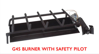 G45 burner with safety pilot